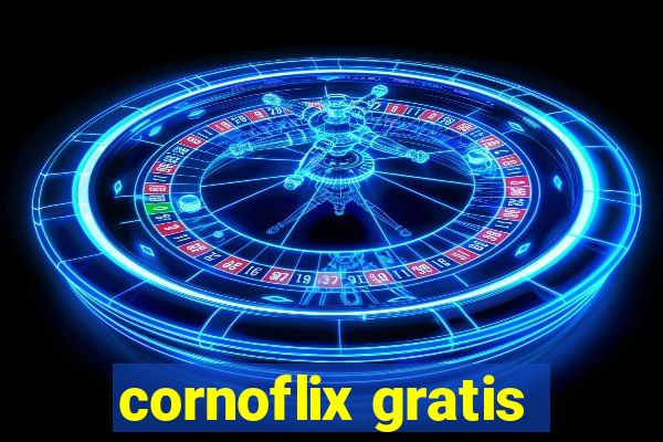 cornoflix gratis